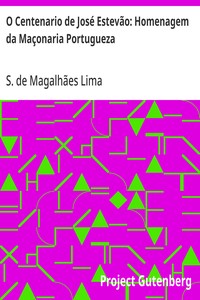 Cover of O Centenario de José Estevão: Homenagem da Maçonaria Portugueza