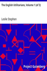 Cover of The English Utilitarians, Volume 1 (of 3)
