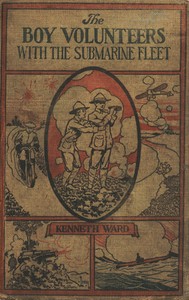 Cover of The Boy Volunteers with the Submarine Fleet