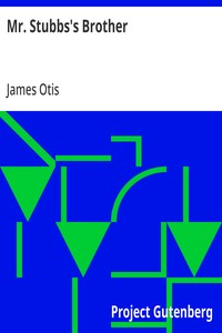 Cover of Mr. Stubbs's Brother A Sequel to 'Toby Tyler'