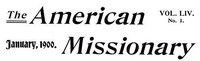 Cover of The American Missionary — Volume 54, No. 01, January, 1900