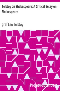 Cover of Tolstoy on Shakespeare: A Critical Essay on Shakespeare
