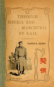 Cover of Through Siberia and Manchuria By Rail