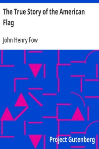 Cover of The True Story of the American Flag