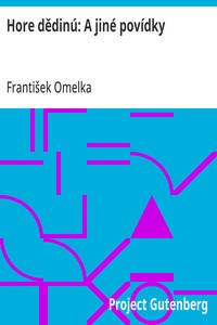 Cover of Hore dědinú: A jiné povídky