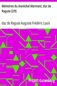 Cover of Mémoires du maréchal Marmont, duc de Raguse (2/9)