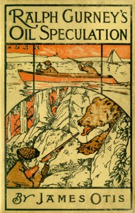 Cover of Ralph Gurney's Oil Speculation