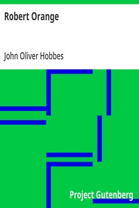 Cover of Robert Orange Being a Continuation of the History of Robert Orange