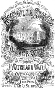 Cover of Watch and Wait; or, The Young Fugitives