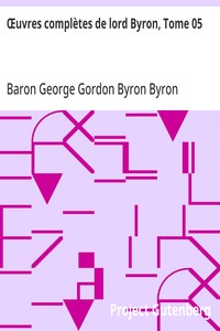 Cover of Œuvres complètes de lord Byron, Tome 05 comprenant ses mémoires publiés par Thomas Moore