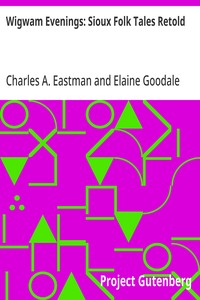 Cover of Wigwam Evenings: Sioux Folk Tales Retold