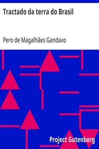 Cover of Tractado da terra do Brasil no qual se contem a informação das cousas que ha nestas partes feito por P.º de Magalhaes