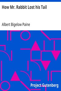 Cover of How Mr. Rabbit Lost his Tail Hollow Tree Stories