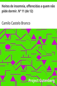 Cover of Noites de insomnia, offerecidas a quem não póde dormir. Nº 11 (de 12)