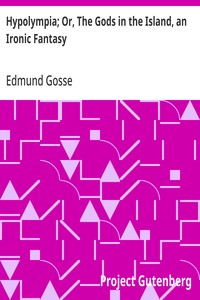 Cover of Hypolympia; Or, The Gods in the Island, an Ironic Fantasy