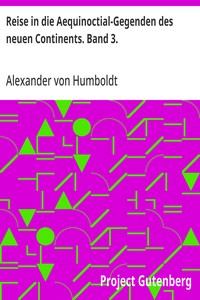 Cover of Reise in die Aequinoctial-Gegenden des neuen Continents. Band 3.