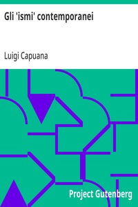 Cover of Gli 'ismi' contemporanei (Verismo, Simbolismo, Idealismo, Cosmopolitanismo) ed altri saggi di critica letteraria ed artistica