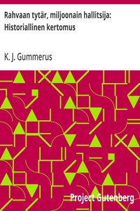 Cover of Rahvaan tytär, miljoonain hallitsija: Historiallinen kertomus