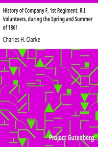 Cover of History of Company F, 1st Regiment, R.I. Volunteers, during the Spring and Summer of 1861