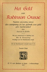 Cover of Het Geld van Robinson Crusoe Populaire uiteenzetting omtrent den oorsprong en het gebruik van geld als ruilmiddel