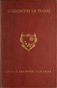 Cover of Astronomy of To-day: A Popular Introduction in Non-Technical Language