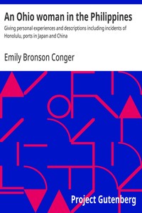 Cover of An Ohio woman in the Philippines : $b Giving personal experiences and descriptions including incidents of Honolulu, ports in Japan and China