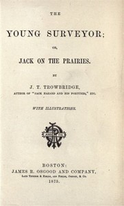 Cover of The Young Surveyor; Or, Jack on the Prairies