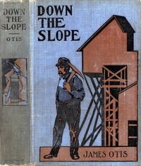 Cover of Down the Slope