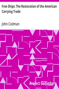 Cover of Free Ships: The Restoration of the American Carrying Trade