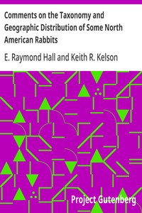 Cover of Comments on the Taxonomy and Geographic Distribution of Some North American Rabbits