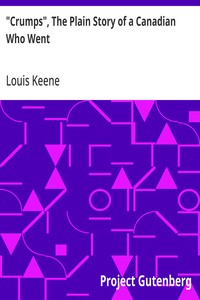 Cover of "Crumps", The Plain Story of a Canadian Who Went