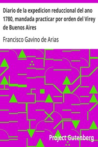 Cover of Diario de la expedicion reduccional del ano 1780, mandada practicar por orden del Virey de Buenos Aires