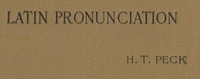 Cover of Latin Pronunciation: A Short Exposition of the Roman Method