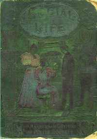 Cover of Social Life; or, The Manners and Customs of Polite Society