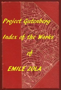Cover of English Translations of Works of Emile Zola An Index to the Project Gutenberg Works of Zola in English