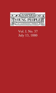 Cover of Harper's Young People, July 13, 1880 An Illustrated Weekly