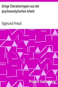 Cover of Einige Charaktertypen aus der psychoanalytischen Arbeit