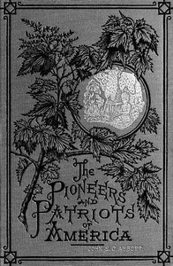 Cover of Ferdinand De Soto, The Discoverer of the Mississippi American Pioneers and Patriots