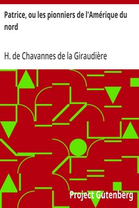 Cover of Patrice, ou les pionniers de l'Amérique du nord