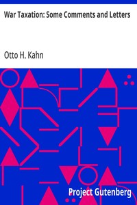 Cover of War Taxation: Some Comments and Letters
