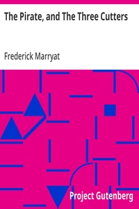 Cover of The Pirate, and The Three Cutters