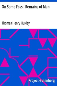 Cover of On Some Fossil Remains of Man