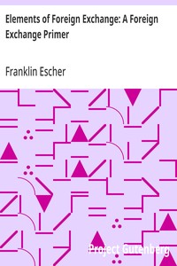 Cover of Elements of Foreign Exchange: A Foreign Exchange Primer