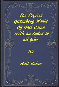Cover of The Project Gutenberg Works of Hall Caine: An Index