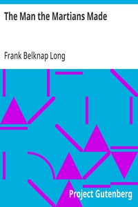 Cover of The Man the Martians Made