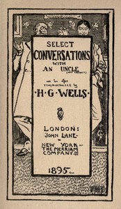 Cover of Select Conversations with an Uncle (Now Extinct) and Two Other Reminiscences