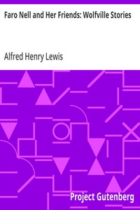 Cover of Faro Nell and Her Friends: Wolfville Stories