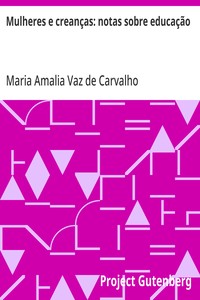 Cover of Mulheres e creanças: notas sobre educação