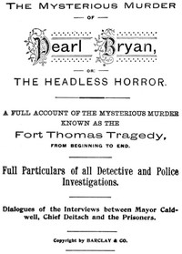 Cover of The Mysterious Murder of Pearl Bryan, or: the Headless Horror.