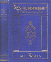 Cover of Sex--The Unknown Quantity: The Spiritual Function of Sex